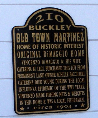 Old DiMaggio place in Martinez